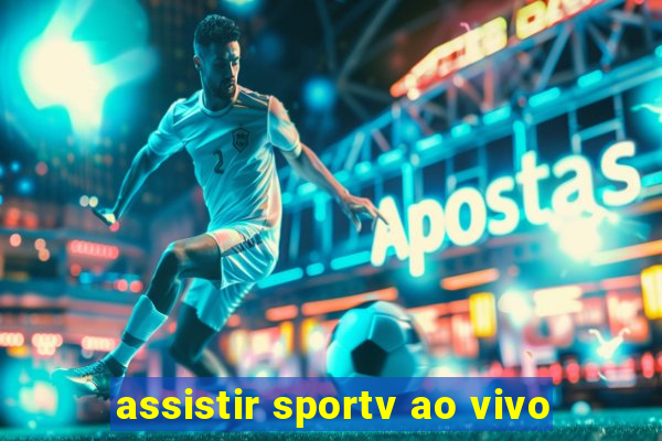 assistir sportv ao vivo